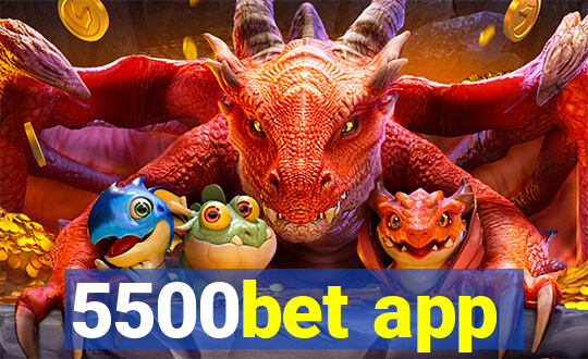 5500bet app